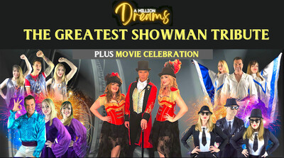 A Million Dreams - The Greatest Showman Tribute & Movie Celebration