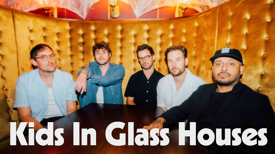 Kids in Glass Houses