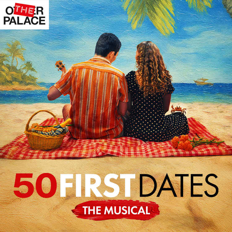 50 First Dates The Musical