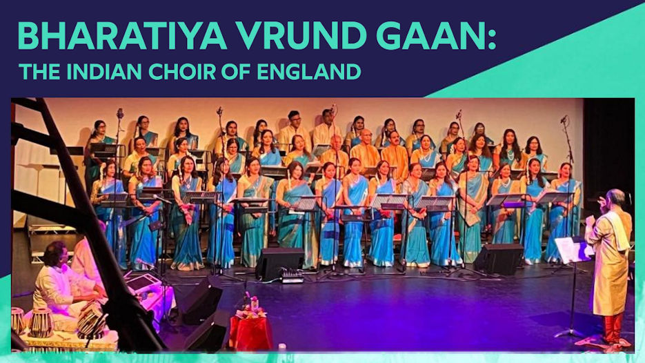 Bharatiya Vrund Gaan - The Indian Choir of England