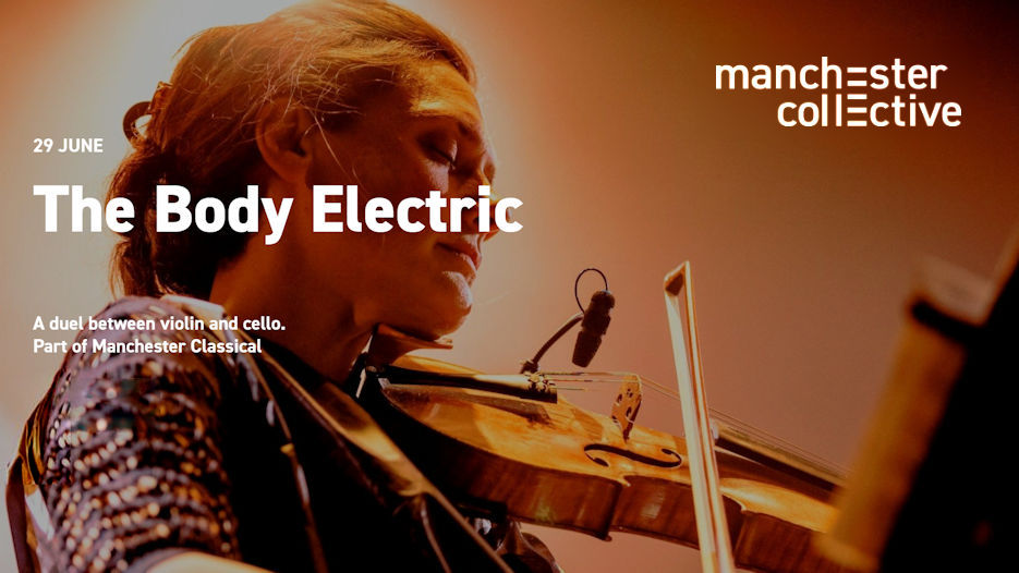 Manchester Collective - The Body Electric