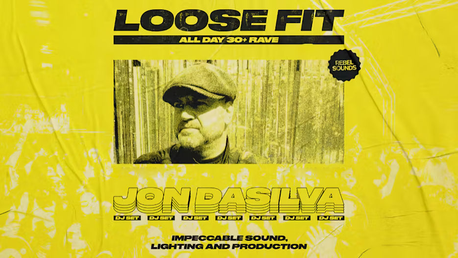 Jon Dasilva - Loose Fit All Day 30+ Rave