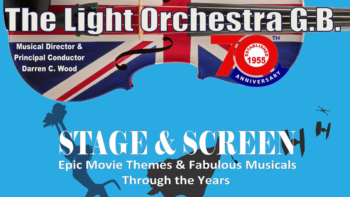 The Light Orchestra GB - Stage & Screen