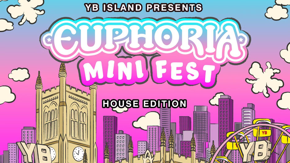 YB Island - Euphoria Mini Fest