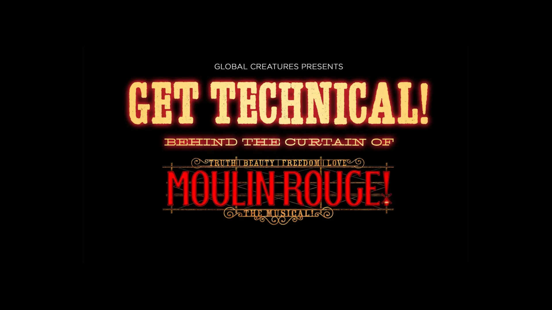 Get Technical Behind The Curtain of Moulin Rouge The Musical