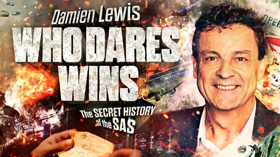 Damien Lewis - Who Dares Wins: The Secret History of the SAS