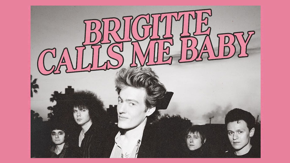 Brigitte Calls Me Baby