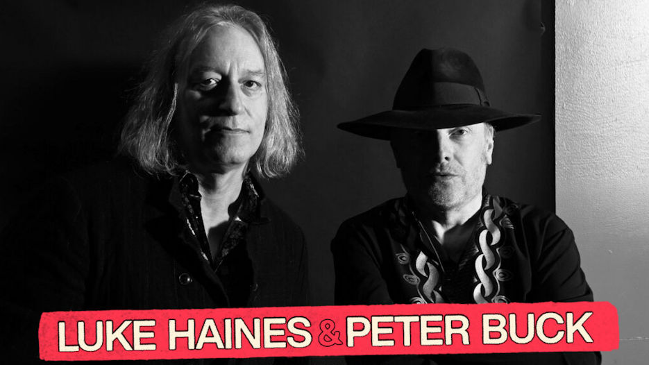 Luke Haines & Peter Buck