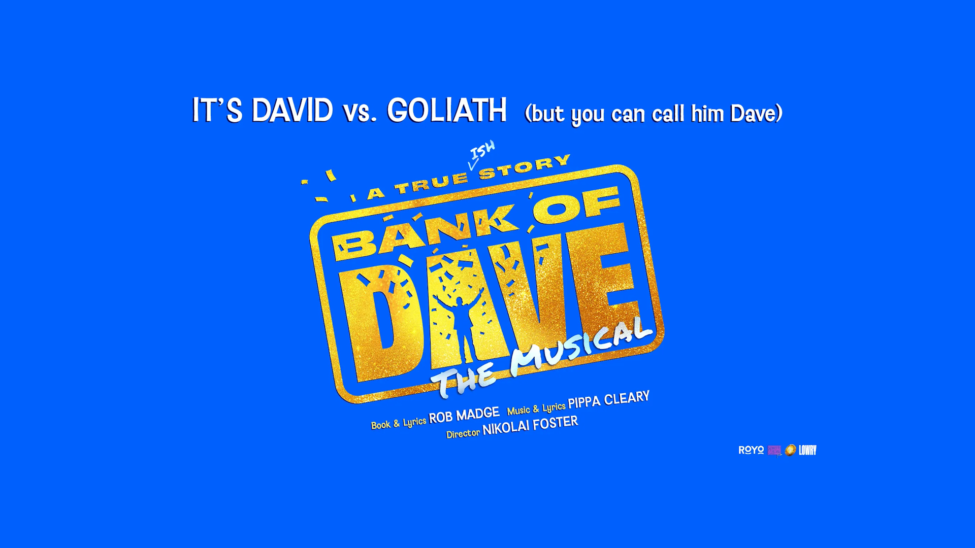 Bank of Dave The Musical