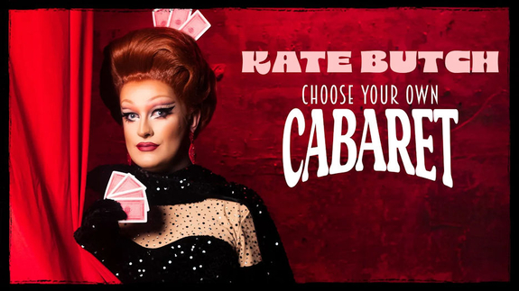 Kate Butch - Choose Your Own Cabaret