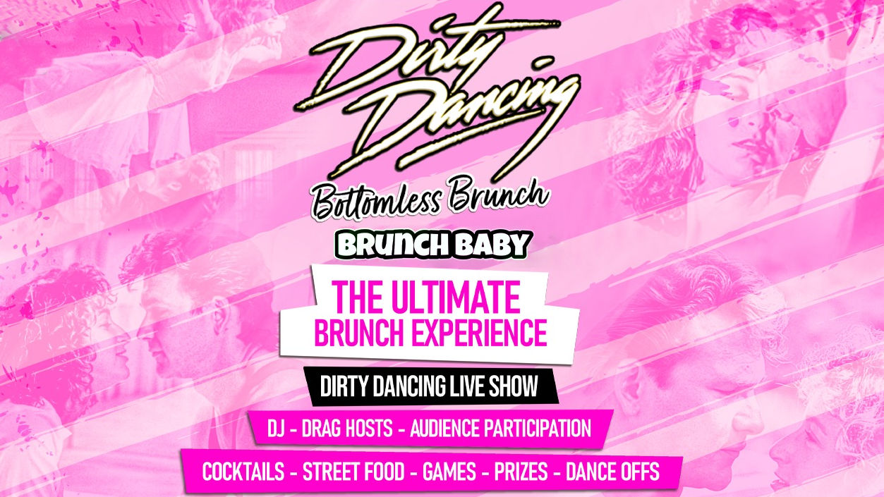 Dirty Dancing Bottomless Brunch