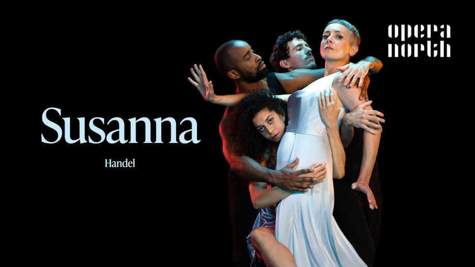 Opera North - Susanna