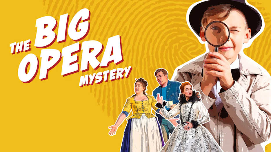 Opera North - The Big Opera Mystery