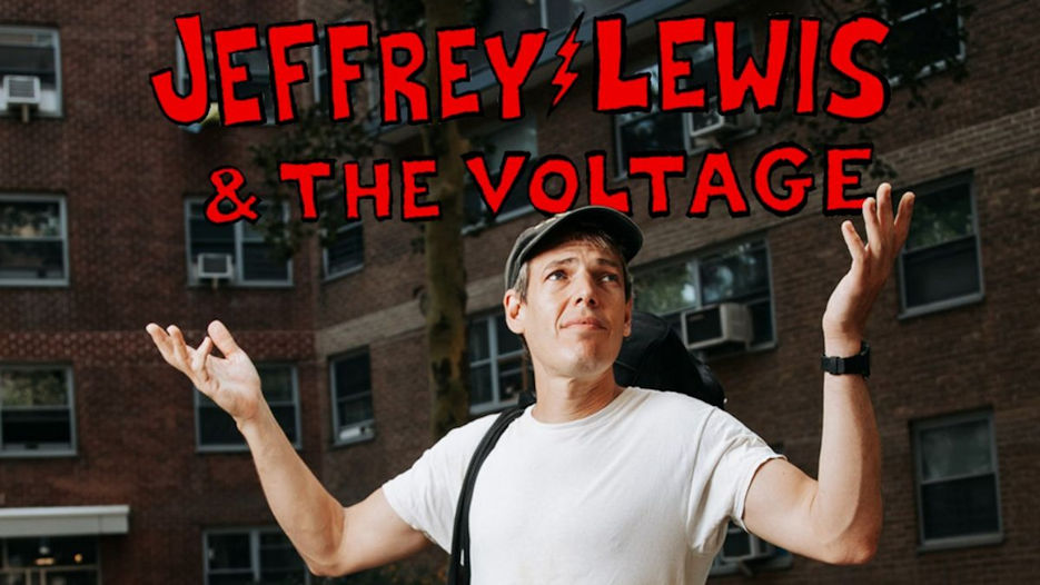 Jeffrey Lewis & The Voltage