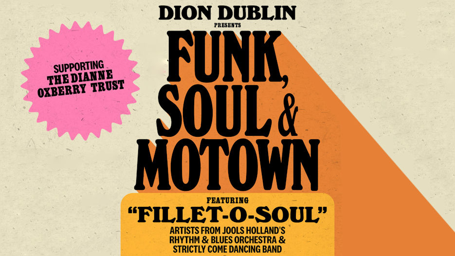 Dion Dublin Presents Funk, Soul & Motown