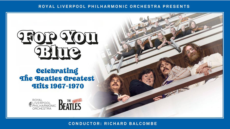 Royal Liverpool Philharmonic Orchestra & The Bootleg Beatles
