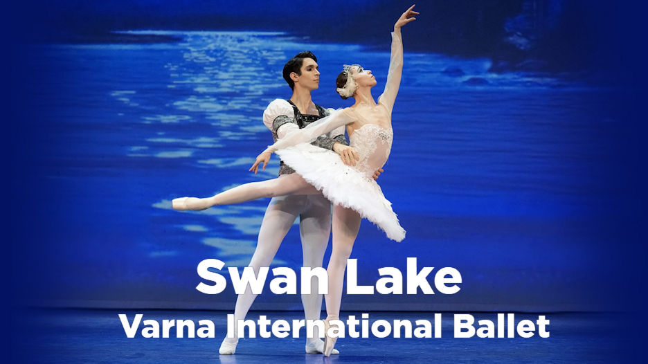 Varna International Ballet - Swan Lake