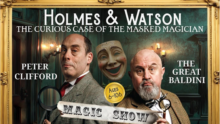 Holmes & Watson - The Curious Case of the Masked Magician