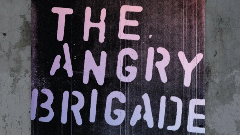 The Angry Brigade