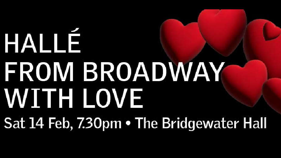 The Hallé - From Broadway With Love
