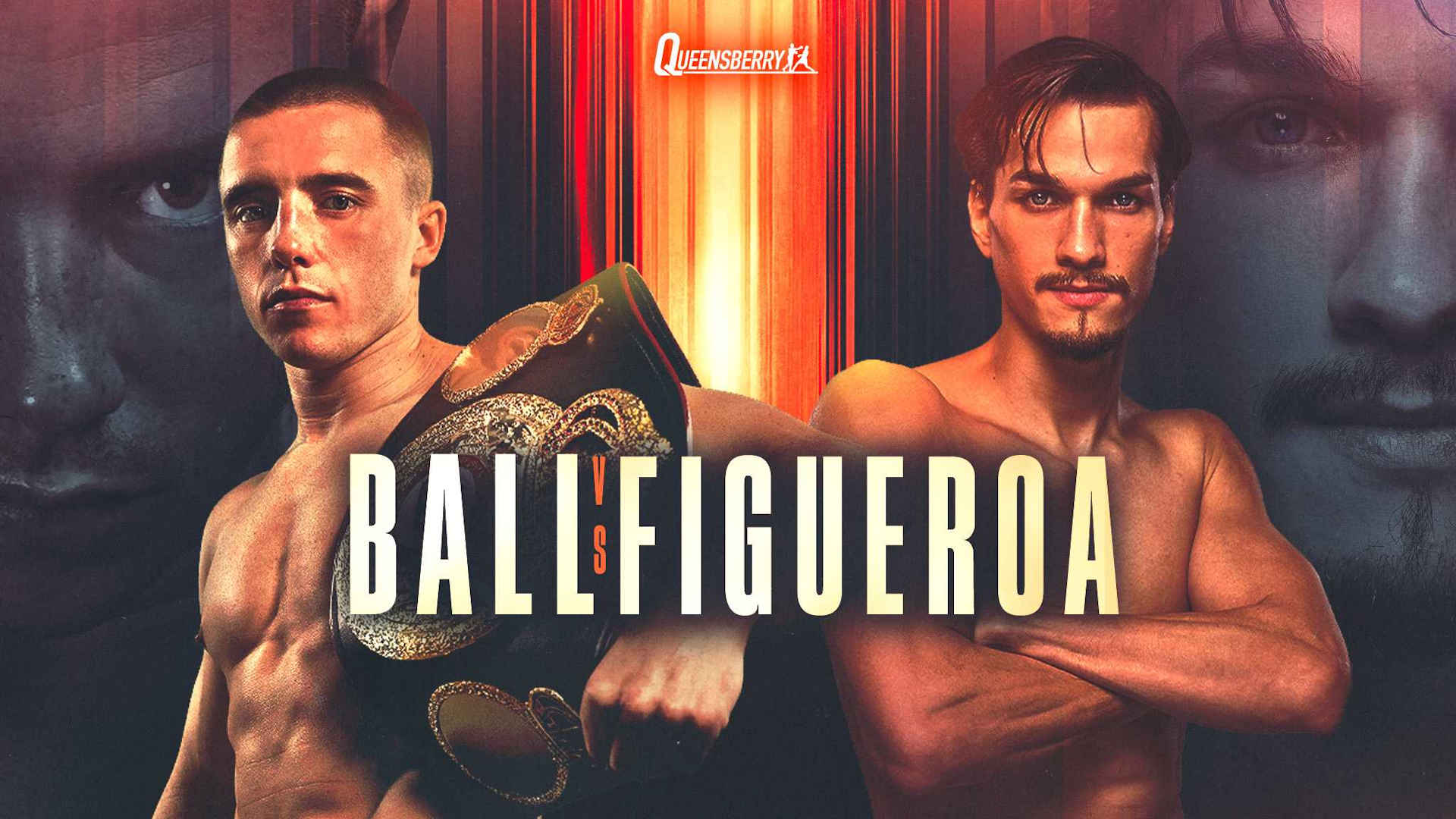 Queensberry Boxing - Ball vs Figueroa