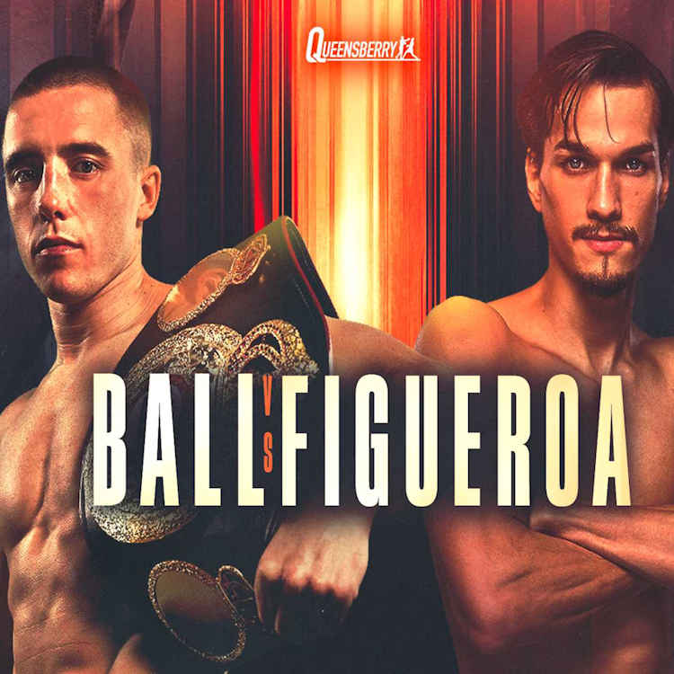 Queensberry Boxing - Ball vs Figueroa
