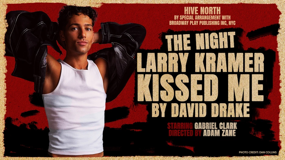 The Night Larry Kramer Kissed Me