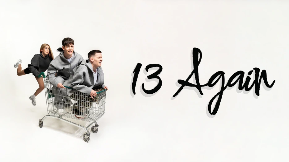 13 Again