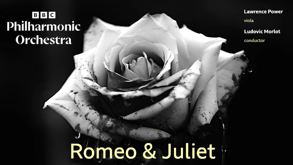 BBC Philharmonic & Lawrence Power - Romeo & Juliet