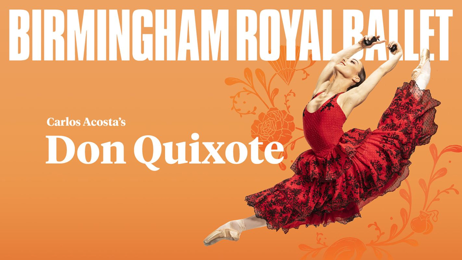 Birmingham Royal Ballet - Don Quixote