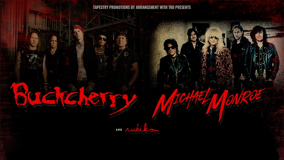 Buckcherry + Michael Monroe (Hanoi Rocks)