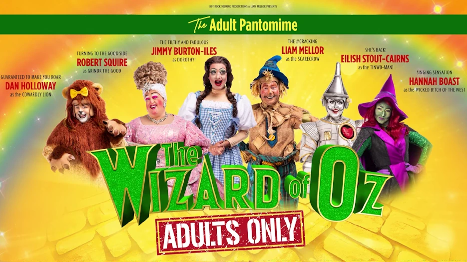 The Adult Pantomime - The Wizard of Oz Adults Only