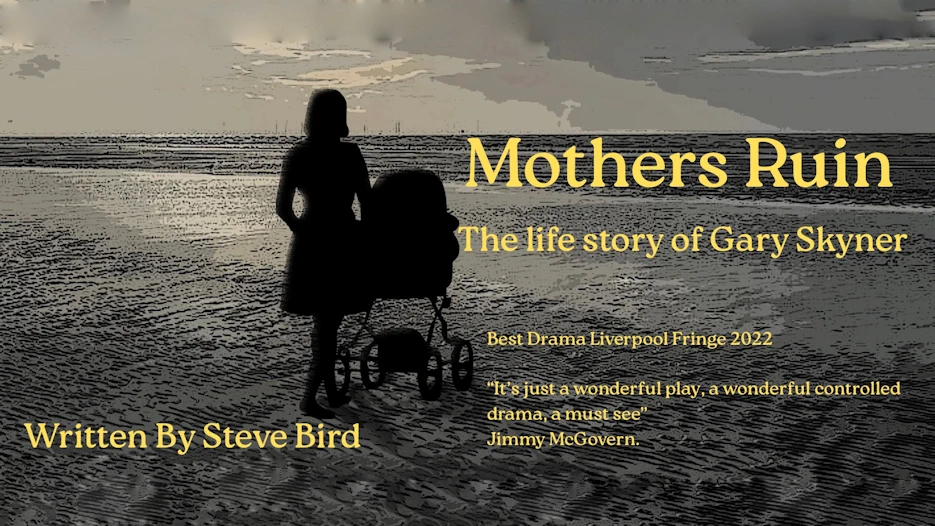 Mothers Ruin - The Life Story of Gary Skyner