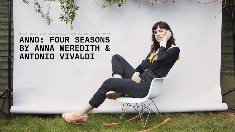 ANNO: Four Seasons by Anna Meredith & Antonio Vivaldi