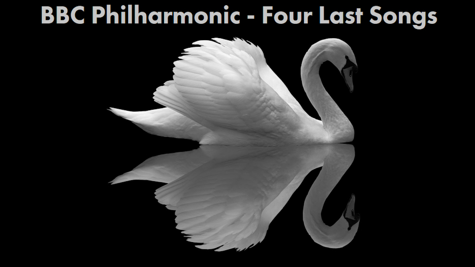 BBC Philharmonic - Four Last Songs