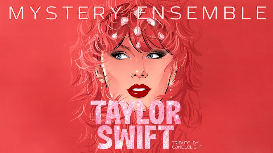 Mystery Ensemble - Taylor Swift Tribute by Candlelight