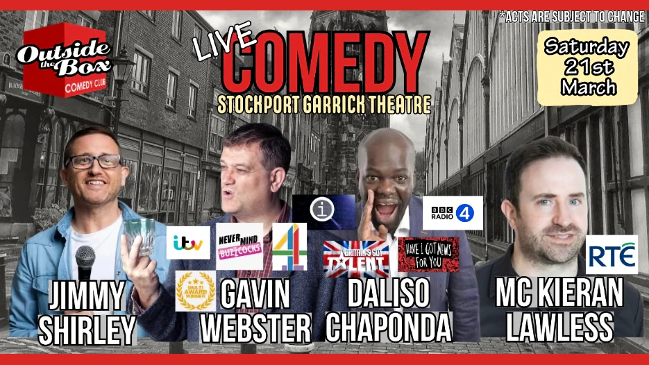Outside The Box Comedy Club - Gavin Webster + Jimmy Shirley + Daliso Chaponda
