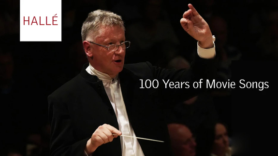 The Hallé & Juliette Crosbie - 100 Years of Movie Songs