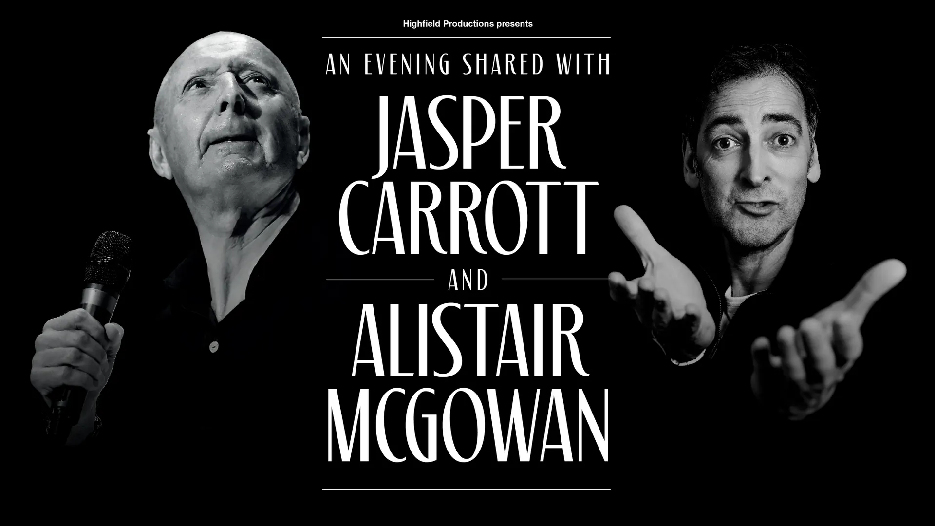 Jasper Carrot & Alistair McGowan
