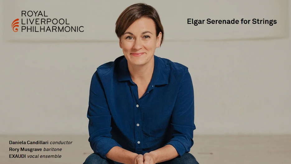 Royal Liverpool Philharmonic Orchestra - Elgar Serenade for Strings