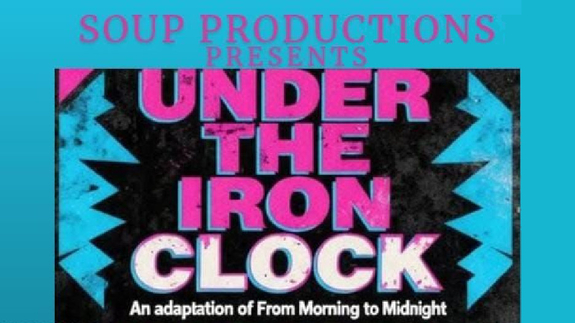 Under the Iron Clock