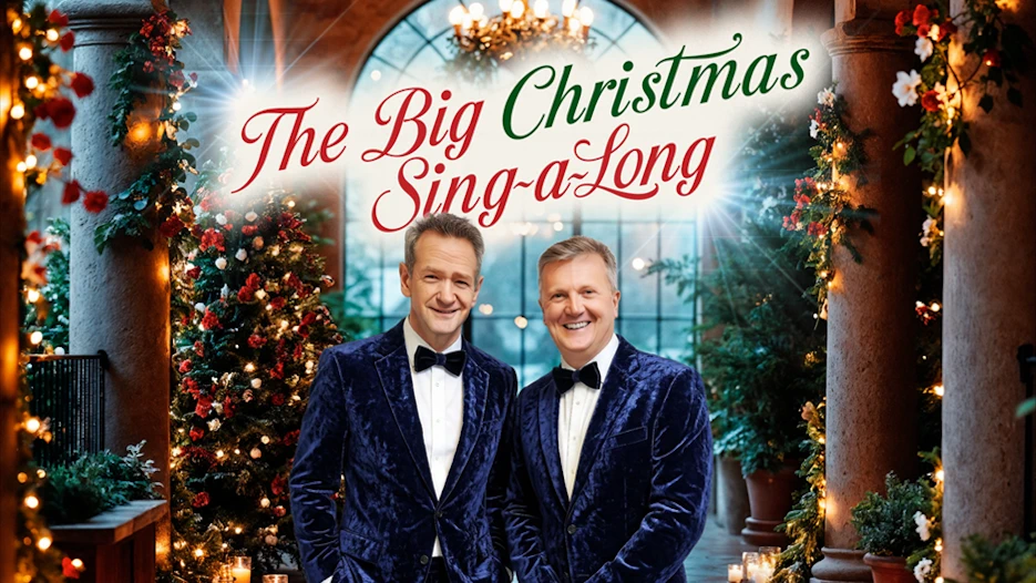 Aled Jones & Alexander Armstrong - The Big Christmas Sing-a-Long