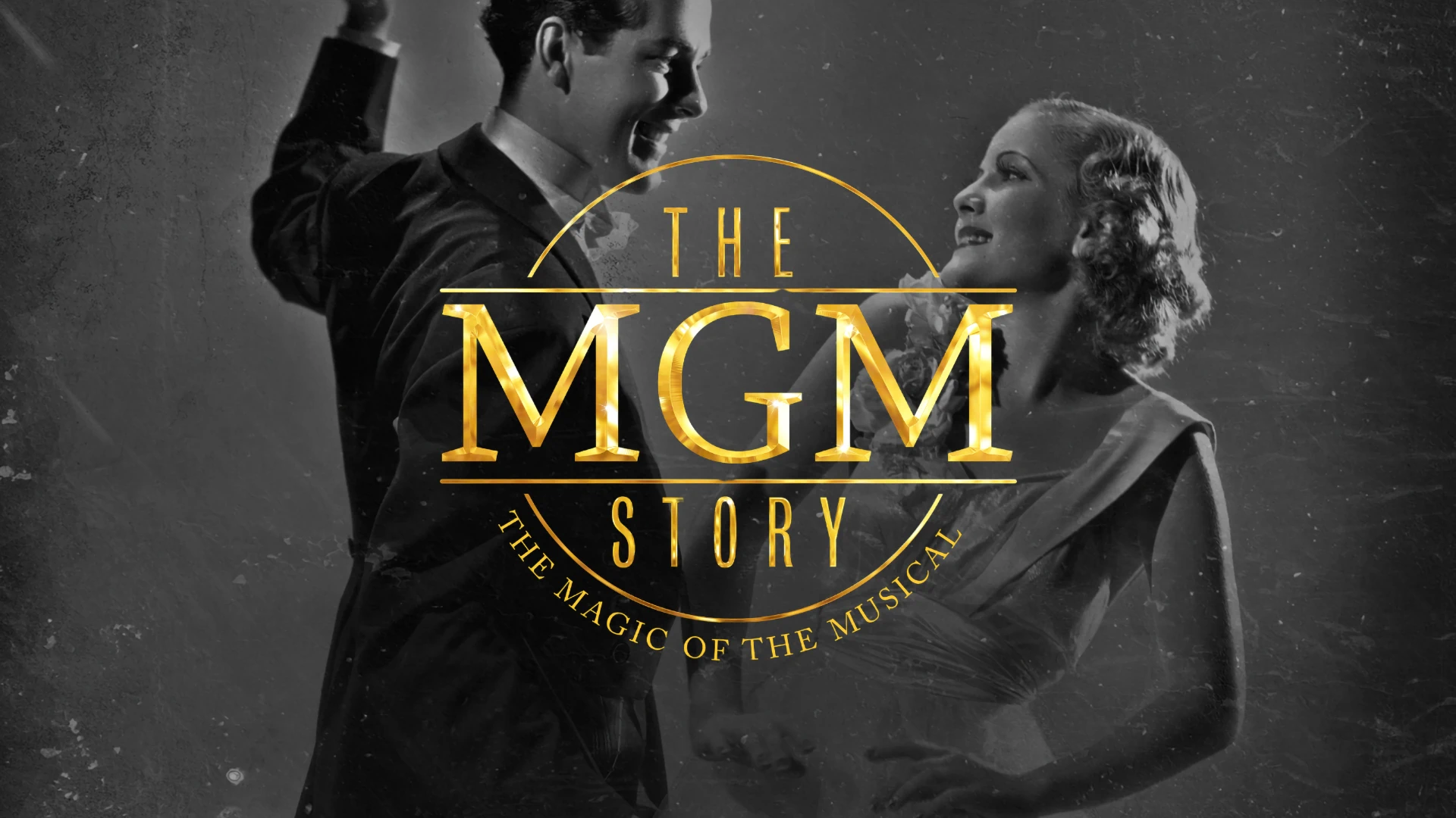 The MGM Story - The Magic of the Musical