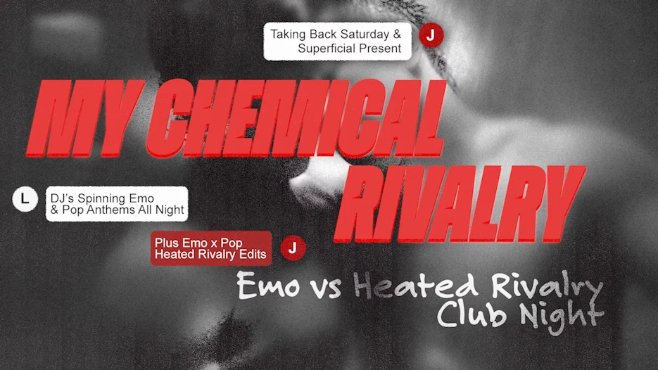 My Chemical Rivalry - Emo vs Heated Rivalry Club Night