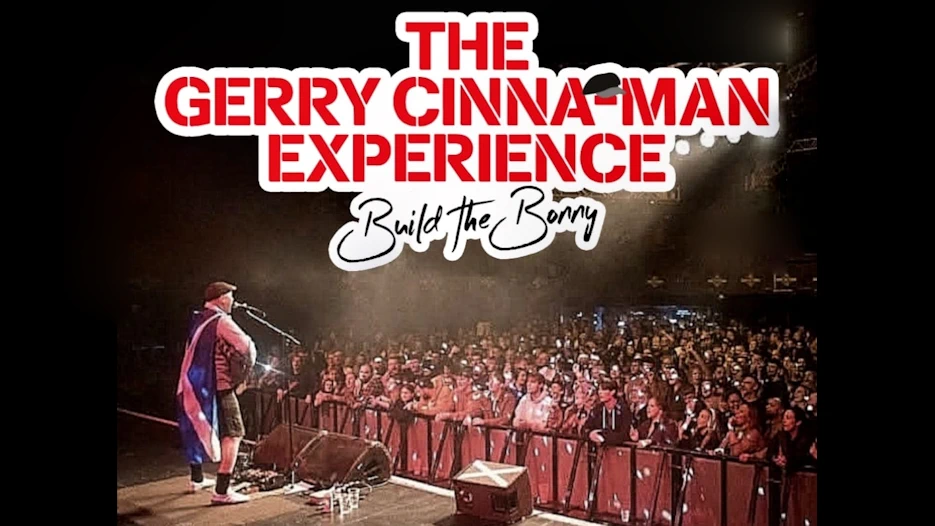 The Gerry Cinna-Man Experience - Tribute to Gerry Cinnamon