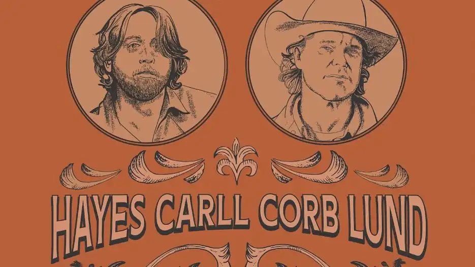 Hayes Carll & Corb Lund