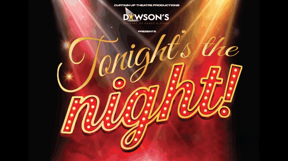 Dawson's Academy of Dance & Stage - Tonight's The Night