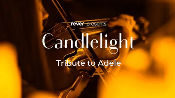 Candlelight - A Tribute to Adele