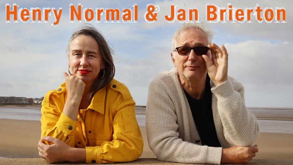 Henry Normal + Jan Brierton