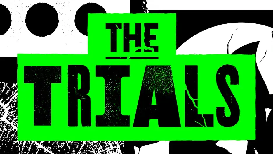 The Trials